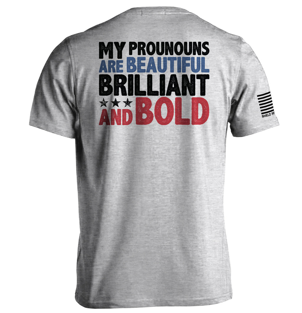 My Pronouns Are Brilliant Bold T-Shirts