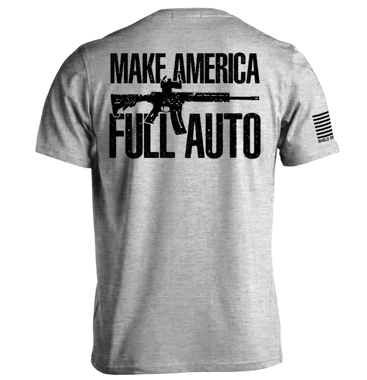 Make America Full Auto T-Shirts