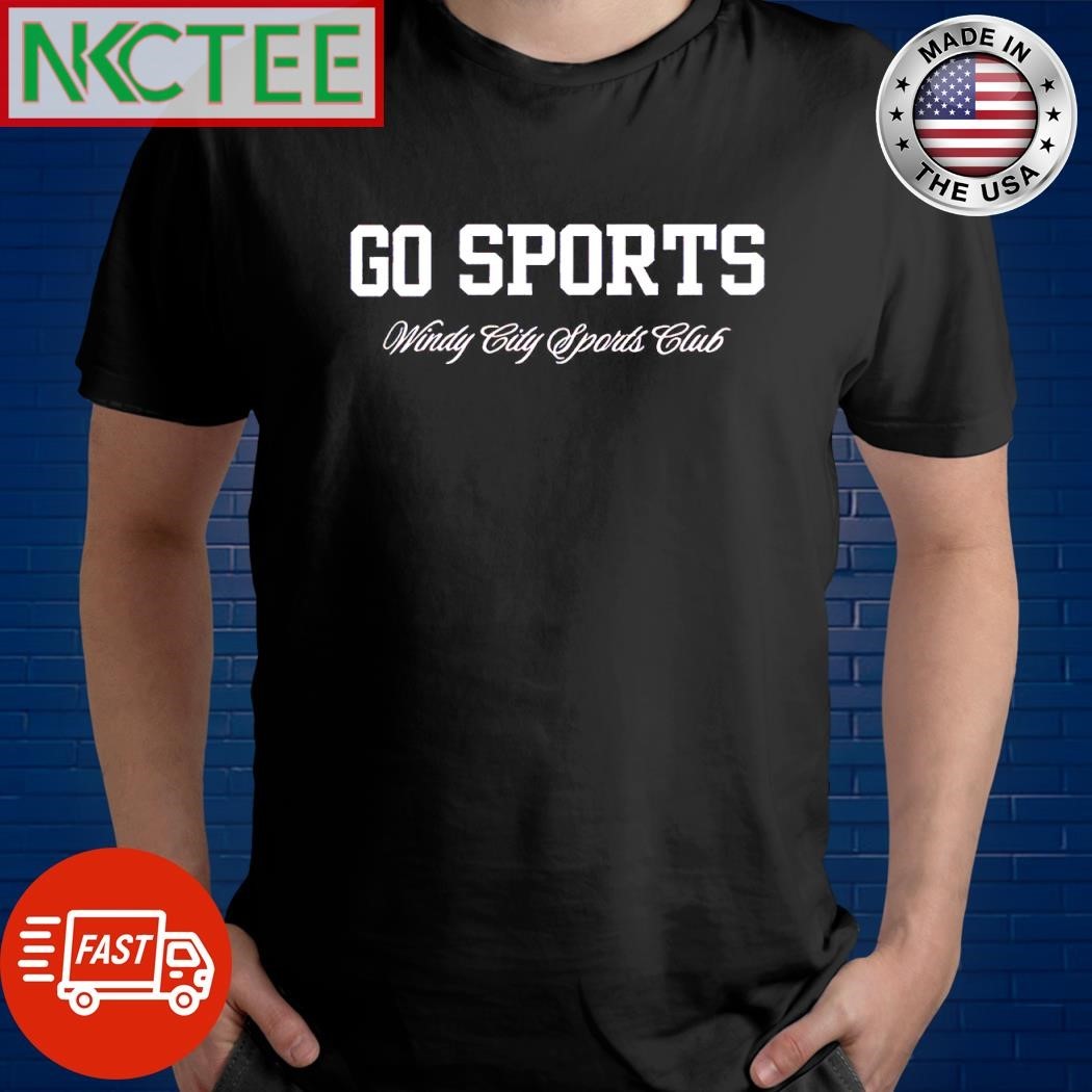 Awesome Go Sports Windy City Sports Club shirt Unisex , , , Long Sleeve Tee