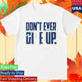 BYU Don’t Ever Give Up Shirt Unisex , , , Long Sleeve Tee