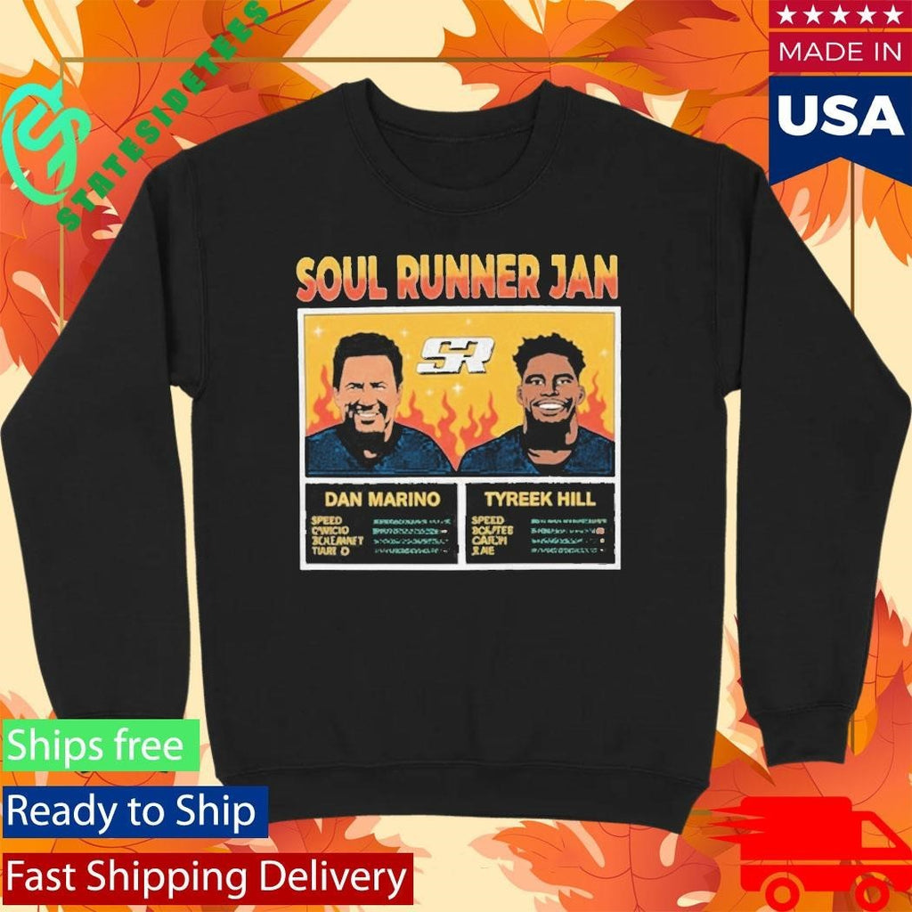 Baby Gronk Soul Runner Jan Dan Marino SR Tyreek Hill Shirt Unisex , , , Long Sleeve Tee