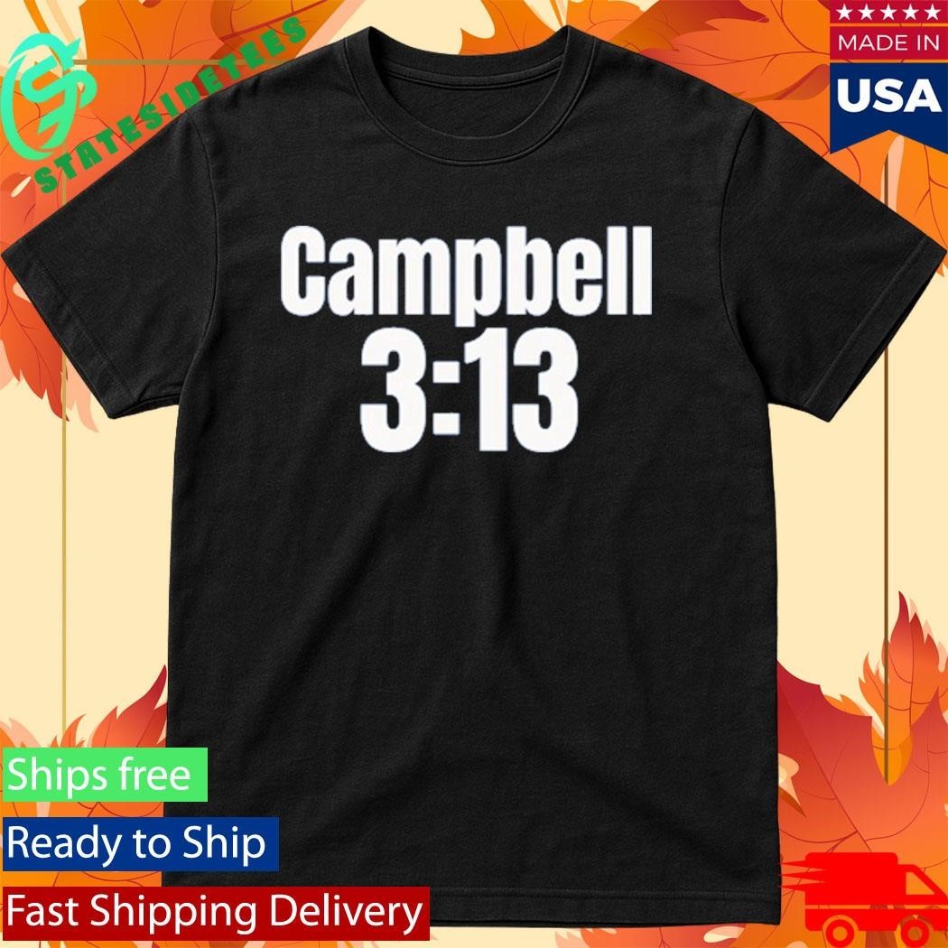 Baby Stone Cold Campbell 3 13 Shirt Unisex , , , Long Sleeve Tee