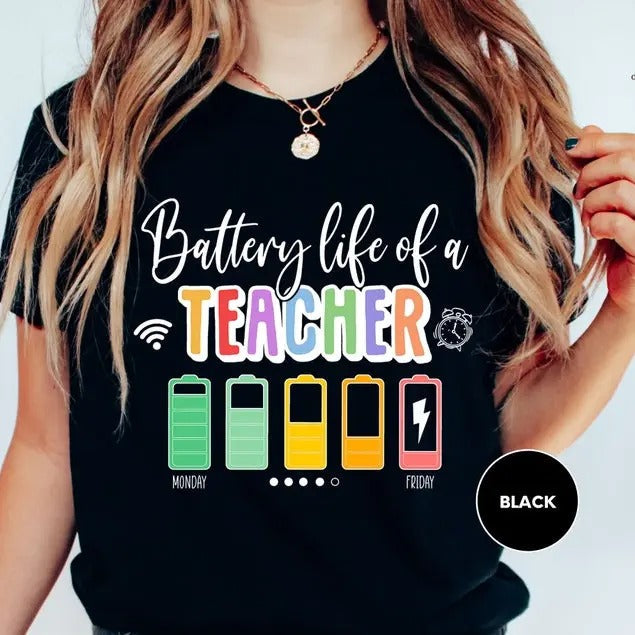 Back School Battery Life Teacher Teacher Teacher Life Shirt Teacher Battery Back School Teacher Shirt Funny Teacher T-Shirts