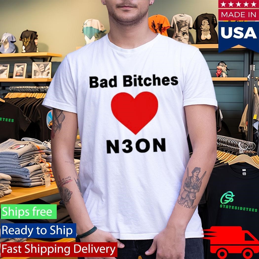 Bad Bitches Love Neon Shirt Unisex , , , Long Sleeve Tee