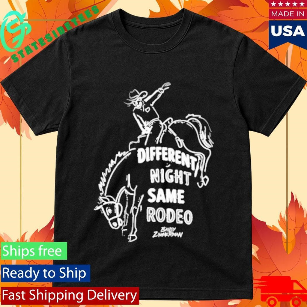 Bailey Zimmerman Different Night Same Rodeo Cowboys Shirt Unisex , , , Long Sleeve Tee
