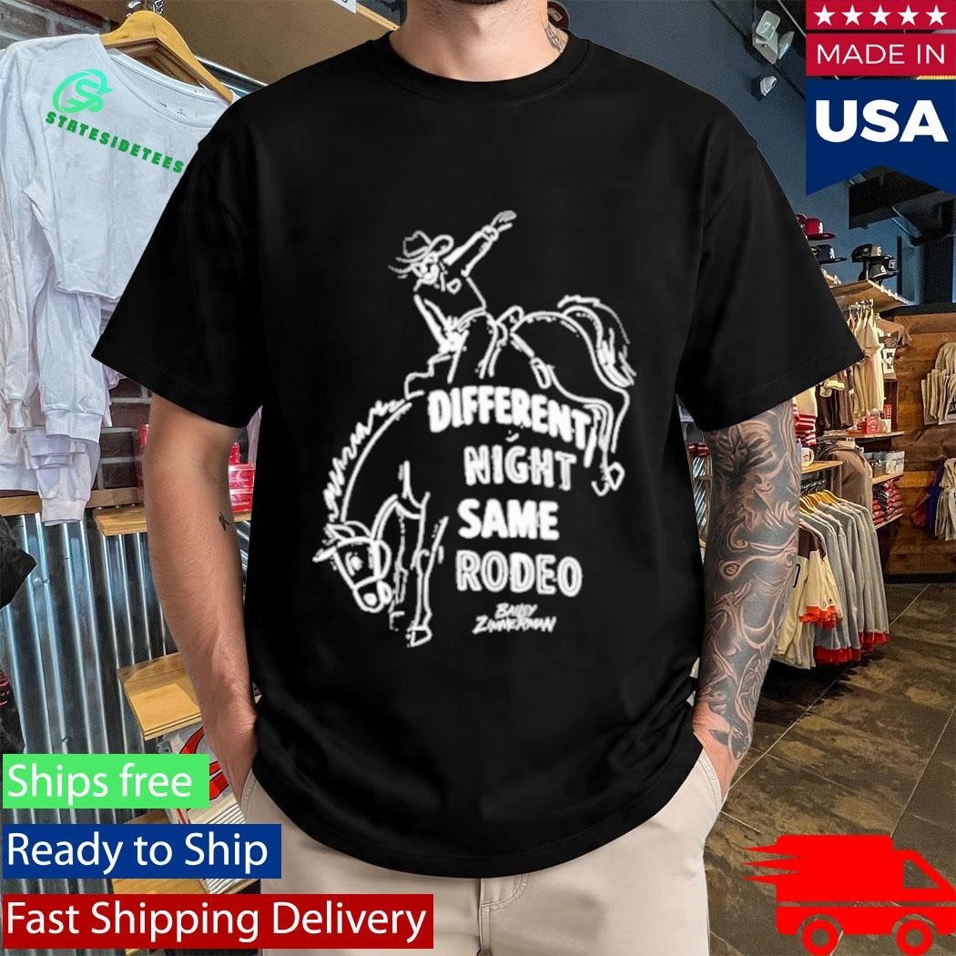 Bailey Zimmerman Different Night Same Rodeo Cowboys Shirt Unisex , , , Long Sleeve Tee