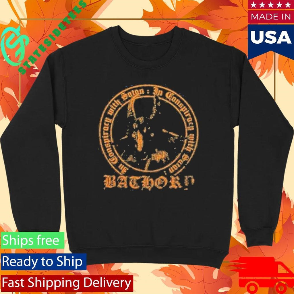 Bathory In Conspiracy With Satan Shirt Unisex , , , Long Sleeve Tee