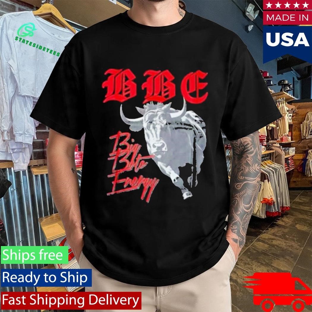 Bbe Big Boto Energy Shirt Unisex , , , Long Sleeve Tee