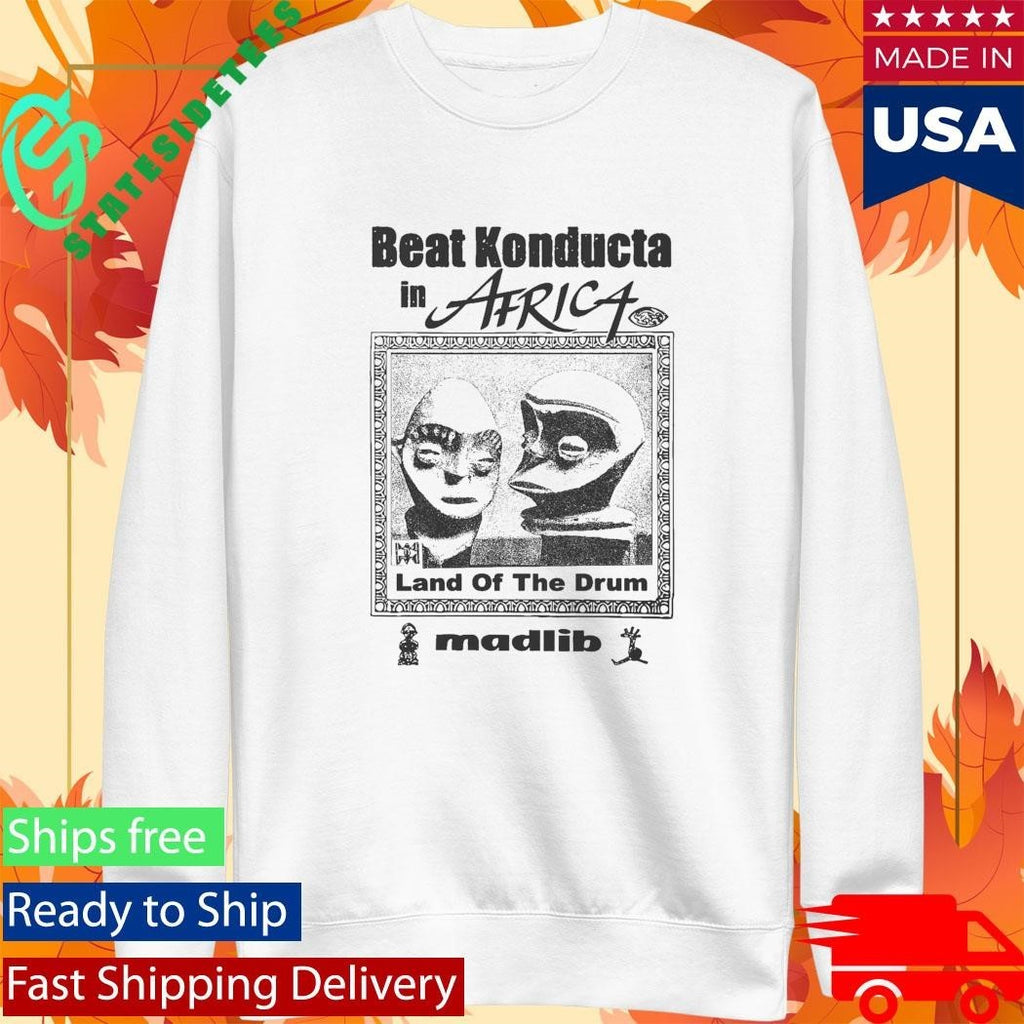 Beat Konducta In Africa Land Of The Drum Madlib Shirt Unisex , , , Long Sleeve Tee