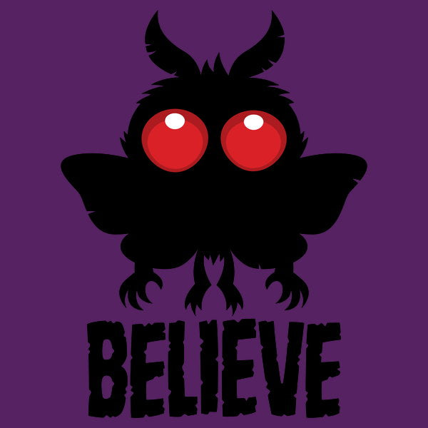 Believe In The Mysterious Mothman