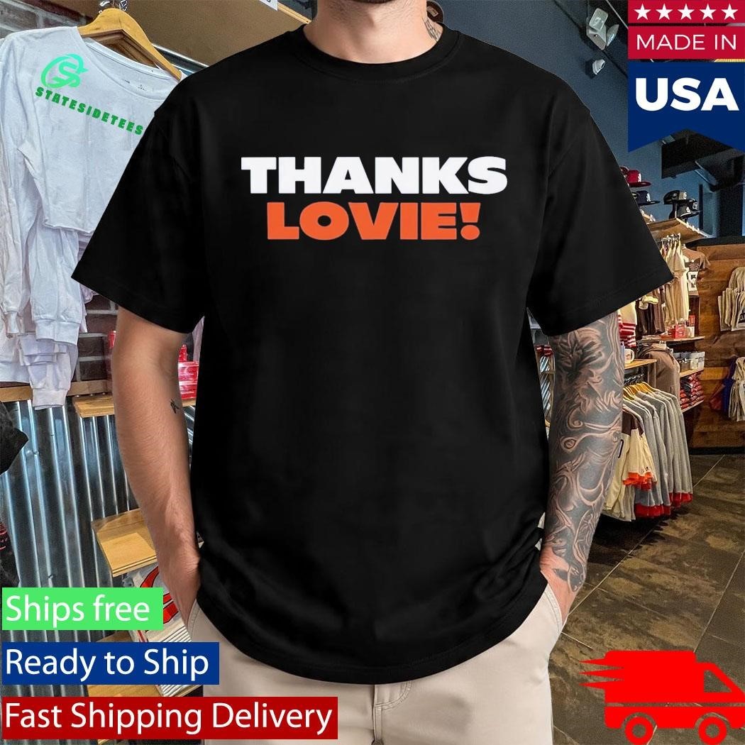 Ben Johnson Thanks Lovie Shirt Unisex , , , Long Sleeve Tee