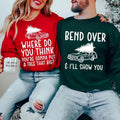 Bend Over Where Do You Thing Funny Couples Party Matching Ugly T-Shirts