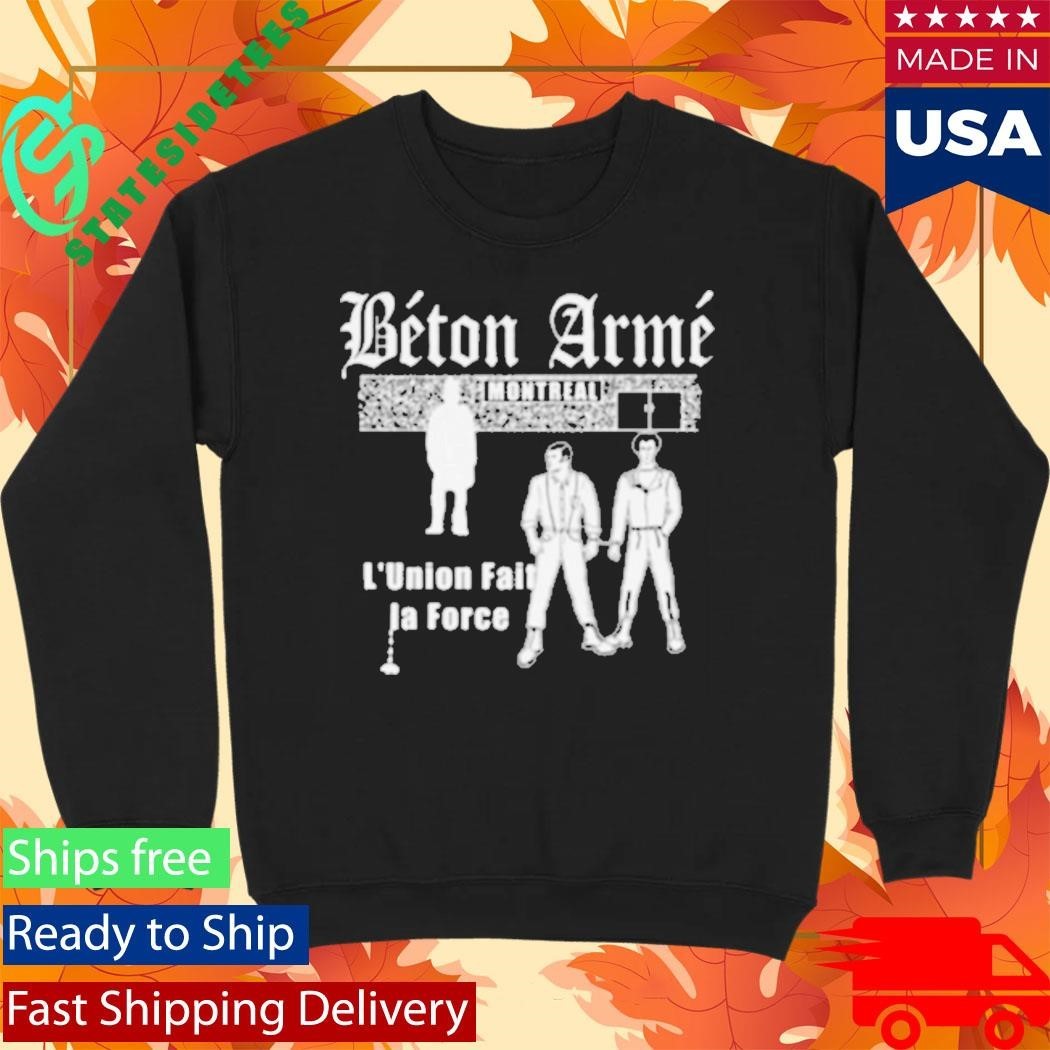 Betonarme L’union Fait La Force Shirt Unisex , , , Long Sleeve Tee