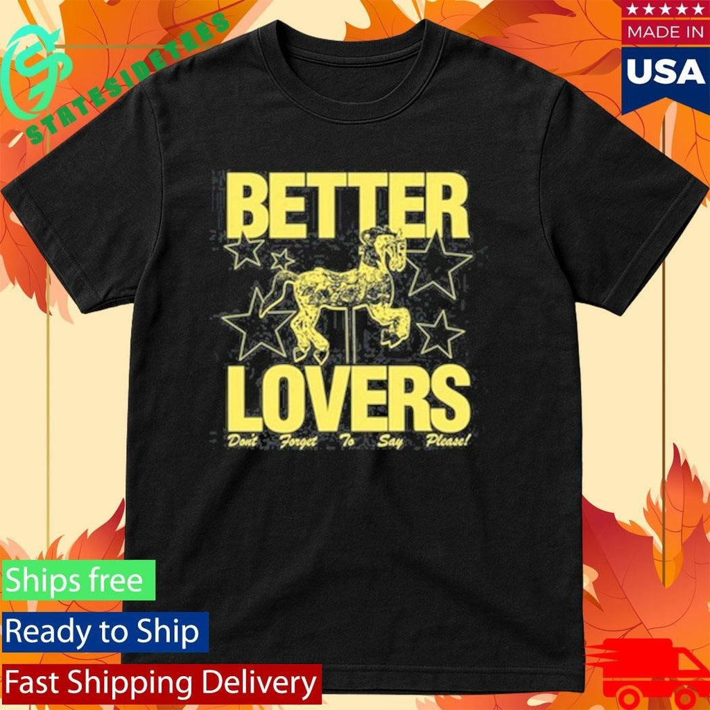 Better Lovers Say Please Unisex , , , Long Sleeve Tee