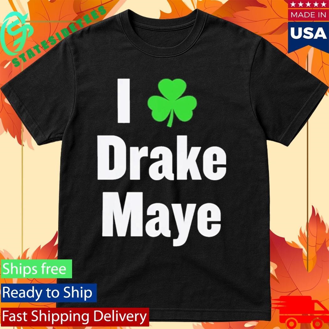 Bill Chisholm I Shamrock Drake Maye Shirt Unisex , , , Long Sleeve Tee