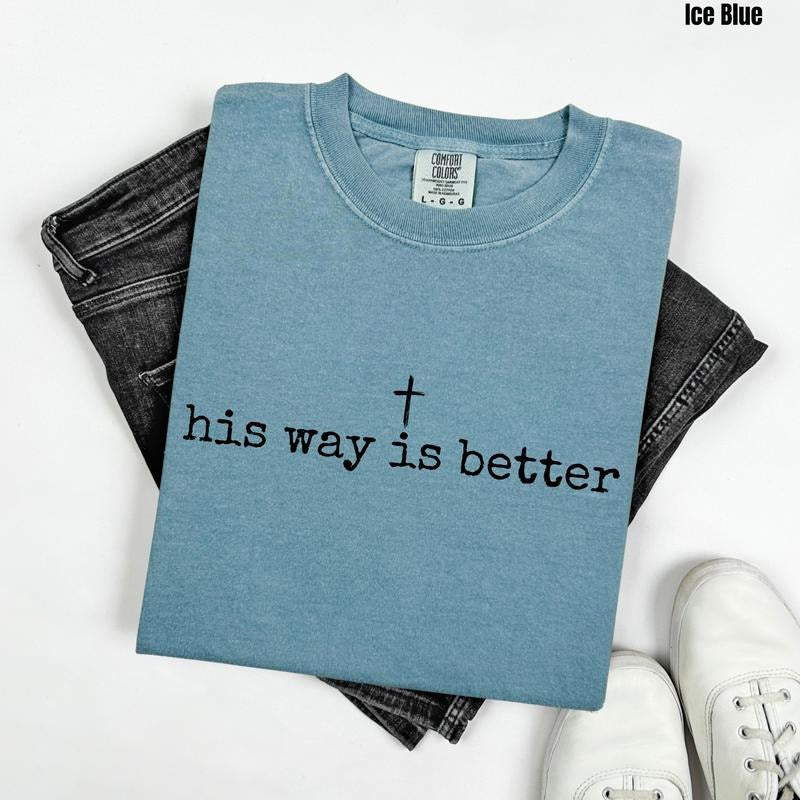 Black His Way Is Better Comfort Colors 'NLB' T-Shirts