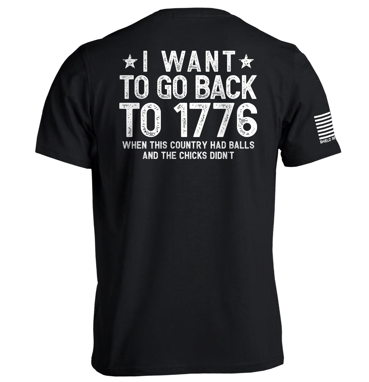 I Want Go Back 1776 T-Shirts