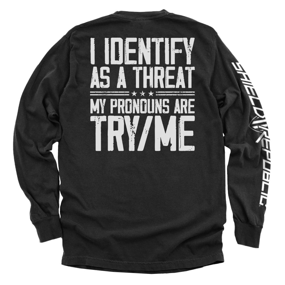 I Identify As Threat T-Shirts