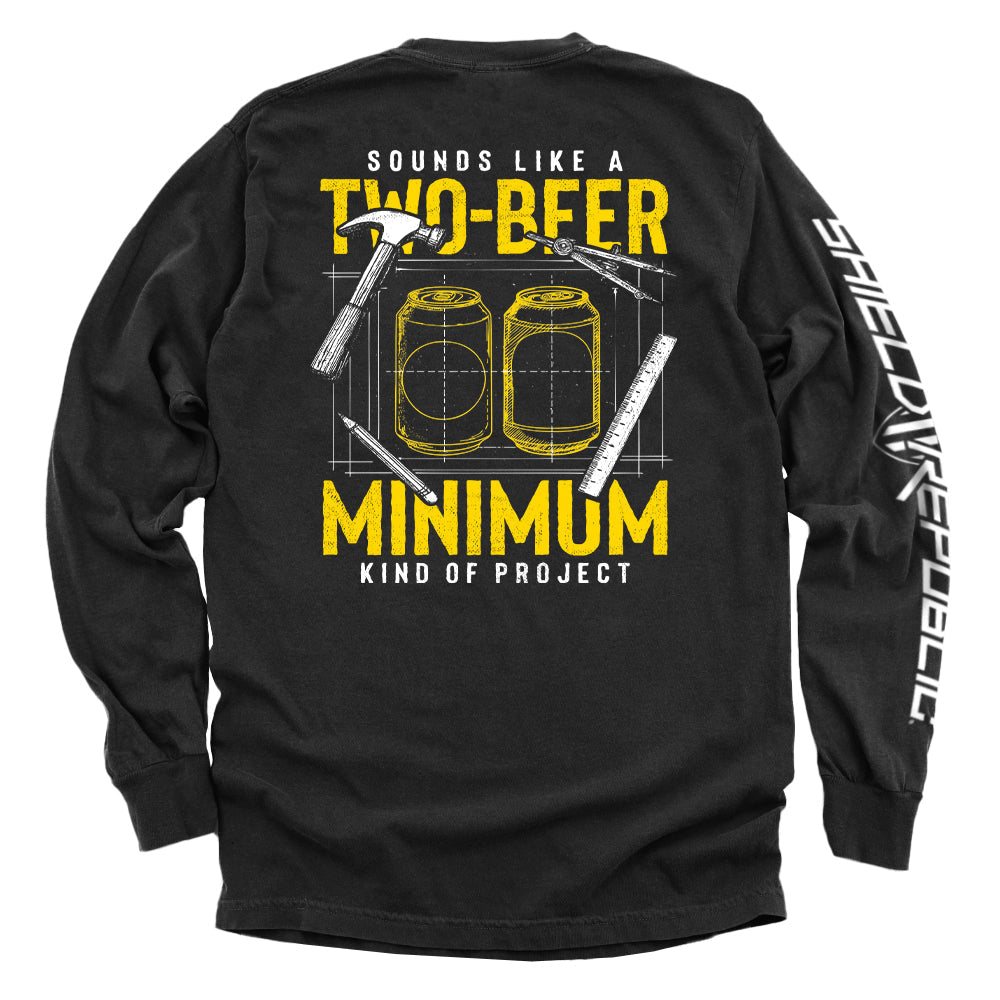 Sounds Like Two Beer Minimum Kind Project T-Shirts