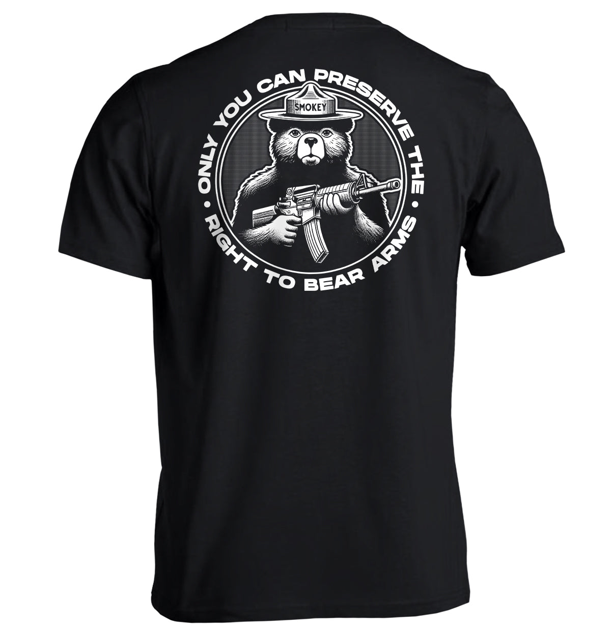 Only You Can Preserve Right Bear Arms (Circular Seal) T-Shirts