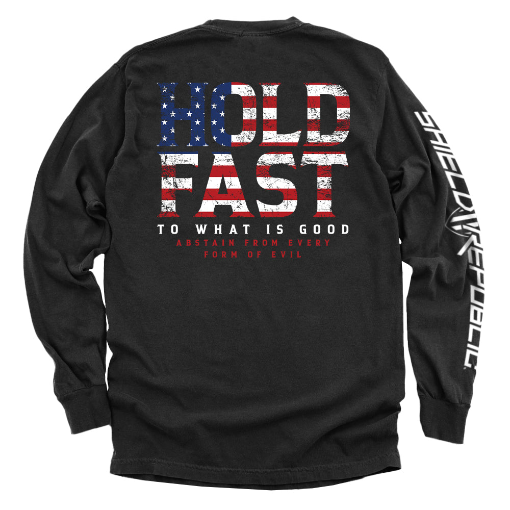 Hold Fast What Is Good T-Shirts