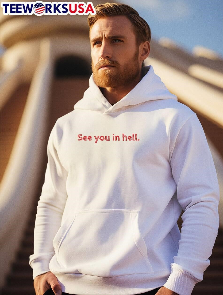 Blood Red See You in Hell Graphic Unisex T-Shirt