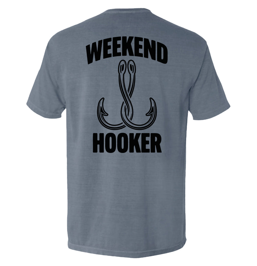 Weekend Hooker T-Shirts