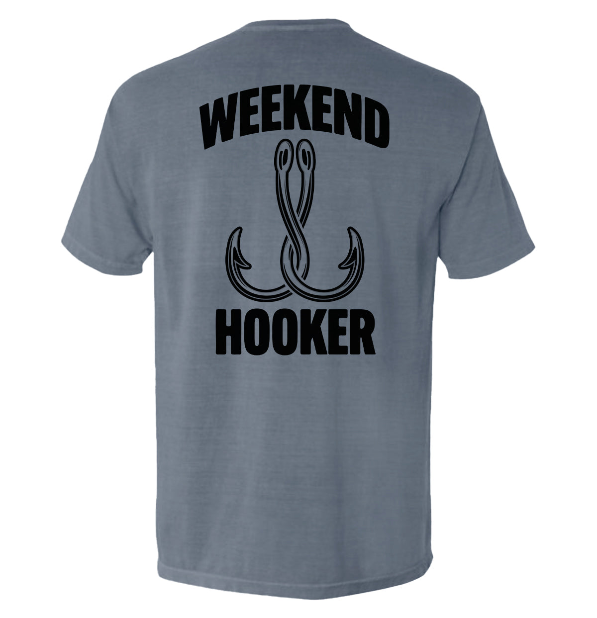 Weekend Hooker T-Shirts
