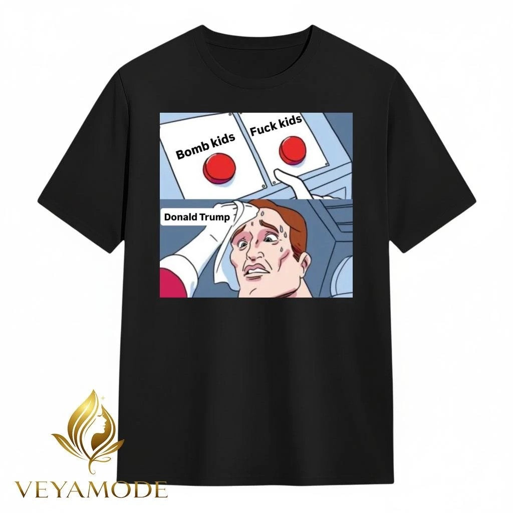 Bomb kids Fuck kids Donald Trump tee Unisex , , , Long Sleeve Tee