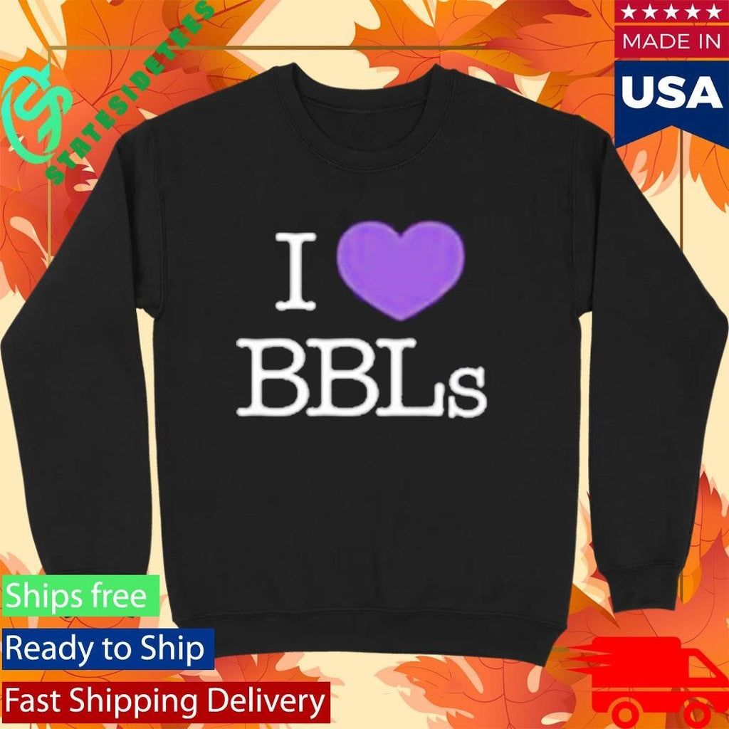 Booby Trap I Love Bbl Shirt Unisex , , , Long Sleeve Tee