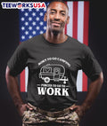 Born To Go Camping Forced To Go To Work Camping Trailer Shirt