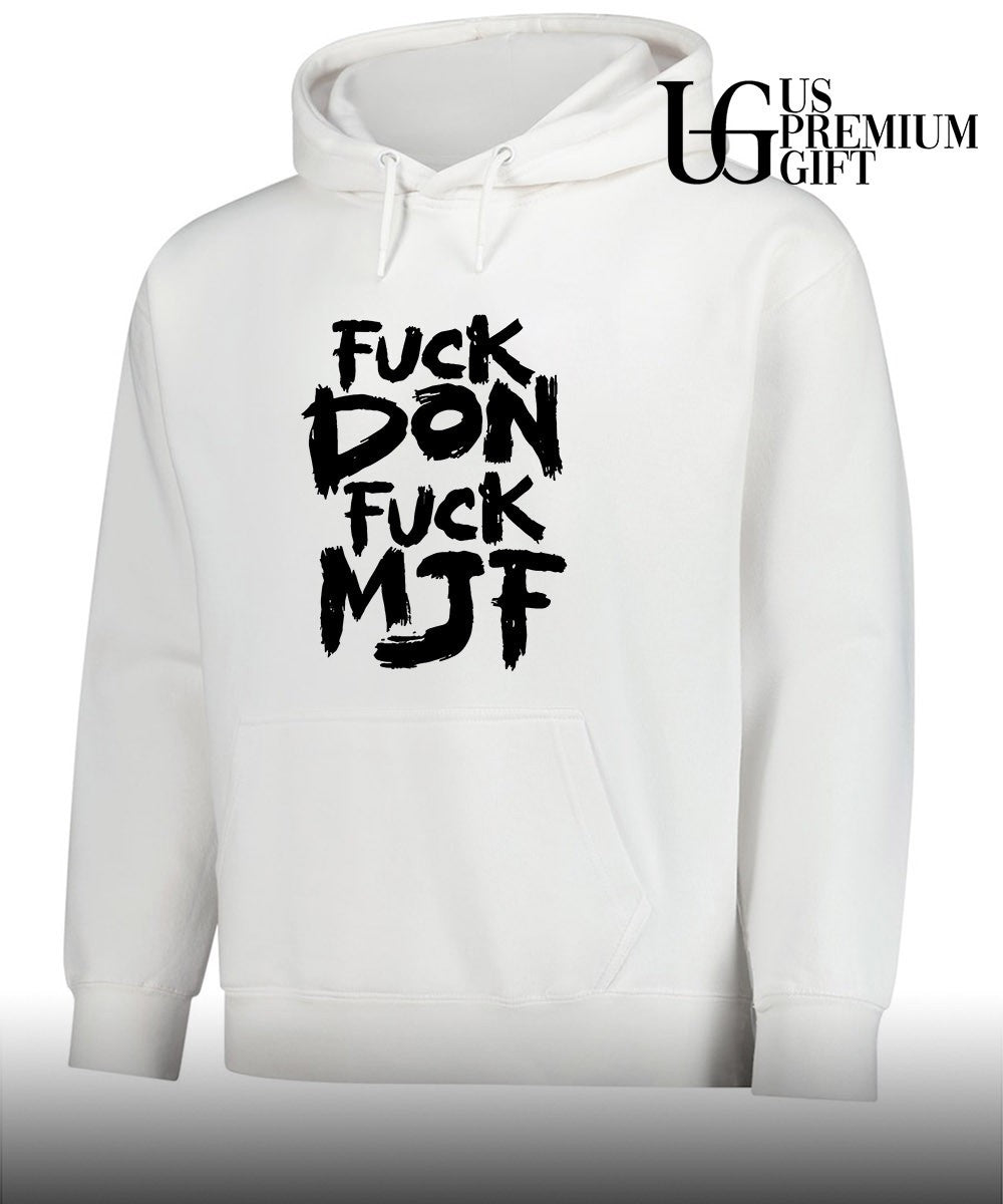 Briscoe Andrade wearing Fuck Don Fuck MJF shirt