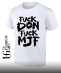 Briscoe Andrade wearing Fuck Don Fuck MJF shirt