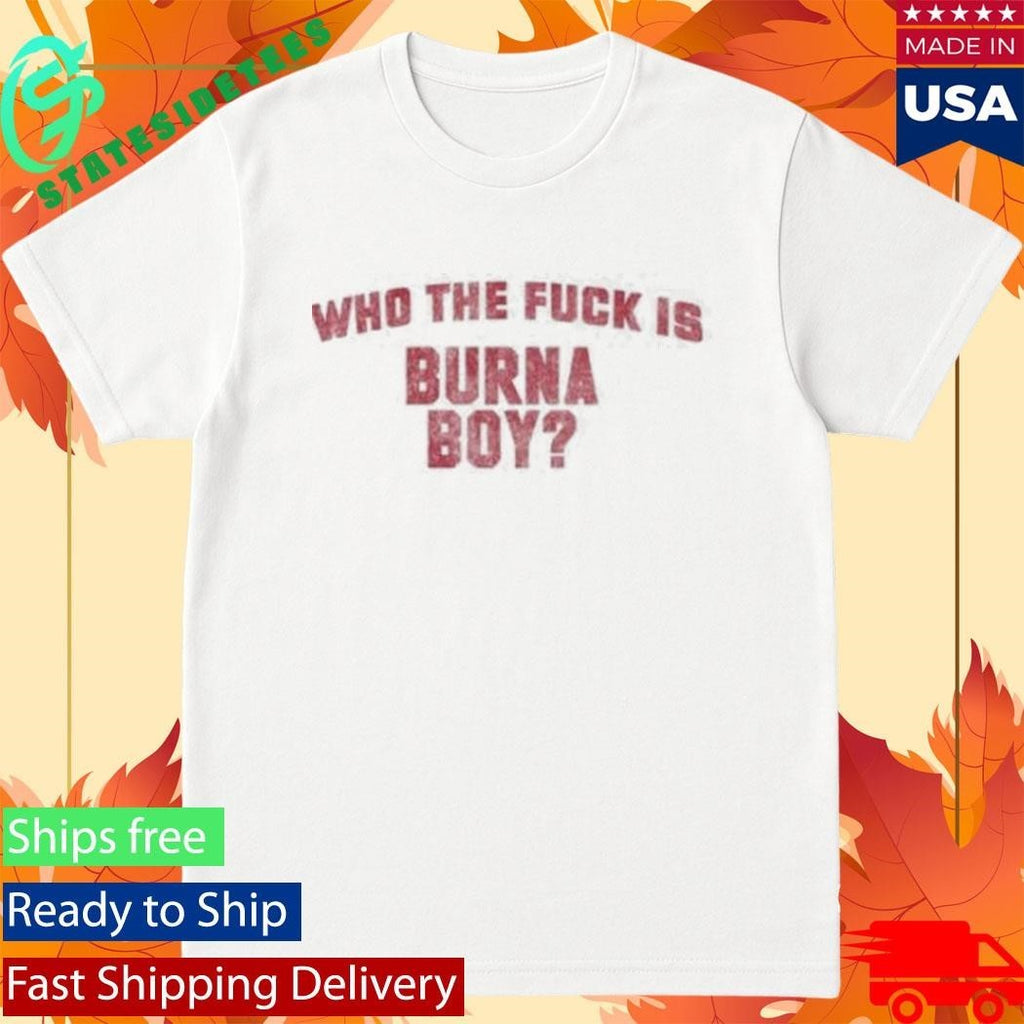 Burna Boy Wtf Shirt Unisex , , , Long Sleeve Tee
