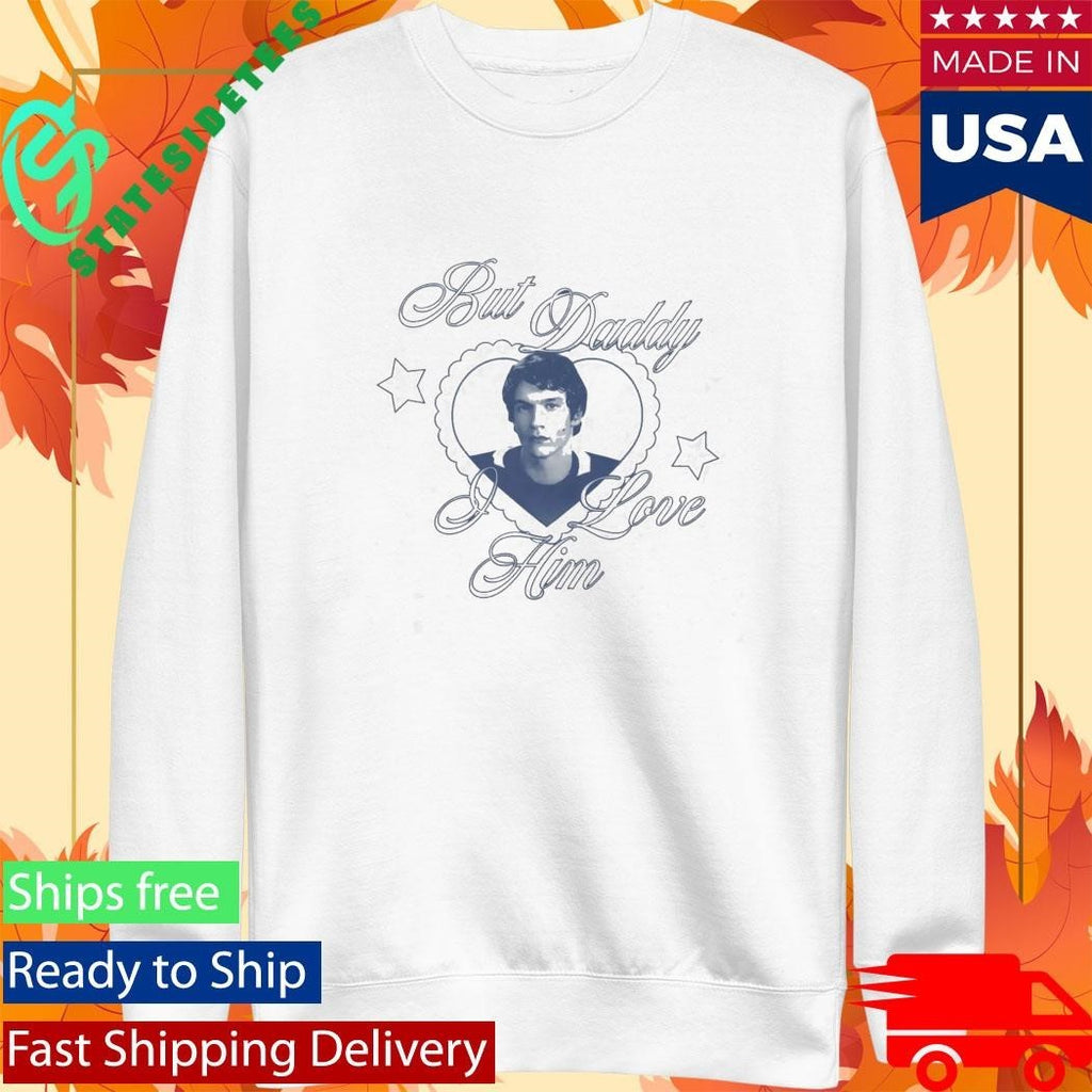 But Daddy I Love Him Connor Storrie Shirt Unisex , , , Long Sleeve Tee