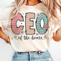 CEO House Shirt House Hold Shirt CEO Family Shirt Mom Life Shirt Mom Mode Shirt Mom Shirt MamaShirt 2025 T-Shirts