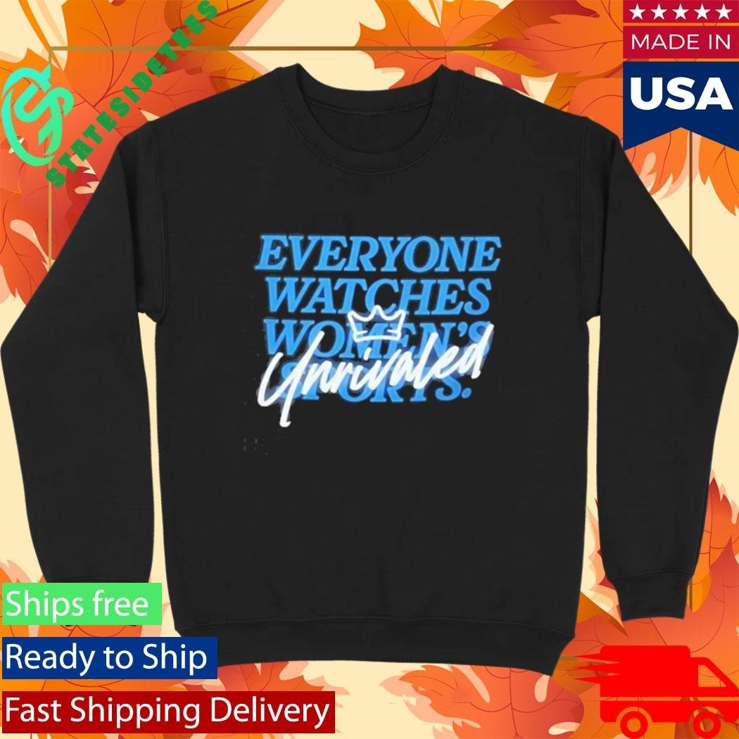Caitlin Clark Everyone Watch Womens Sports Unrivaled Shirt Unisex , , , Long Sleeve Tee