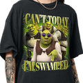 Can'T Today I'M Swamped Shirt Shrek Funny Trending Shirt Fiona Shrek Funny Shrek Trending Cotton Menswear Top T-Shirts