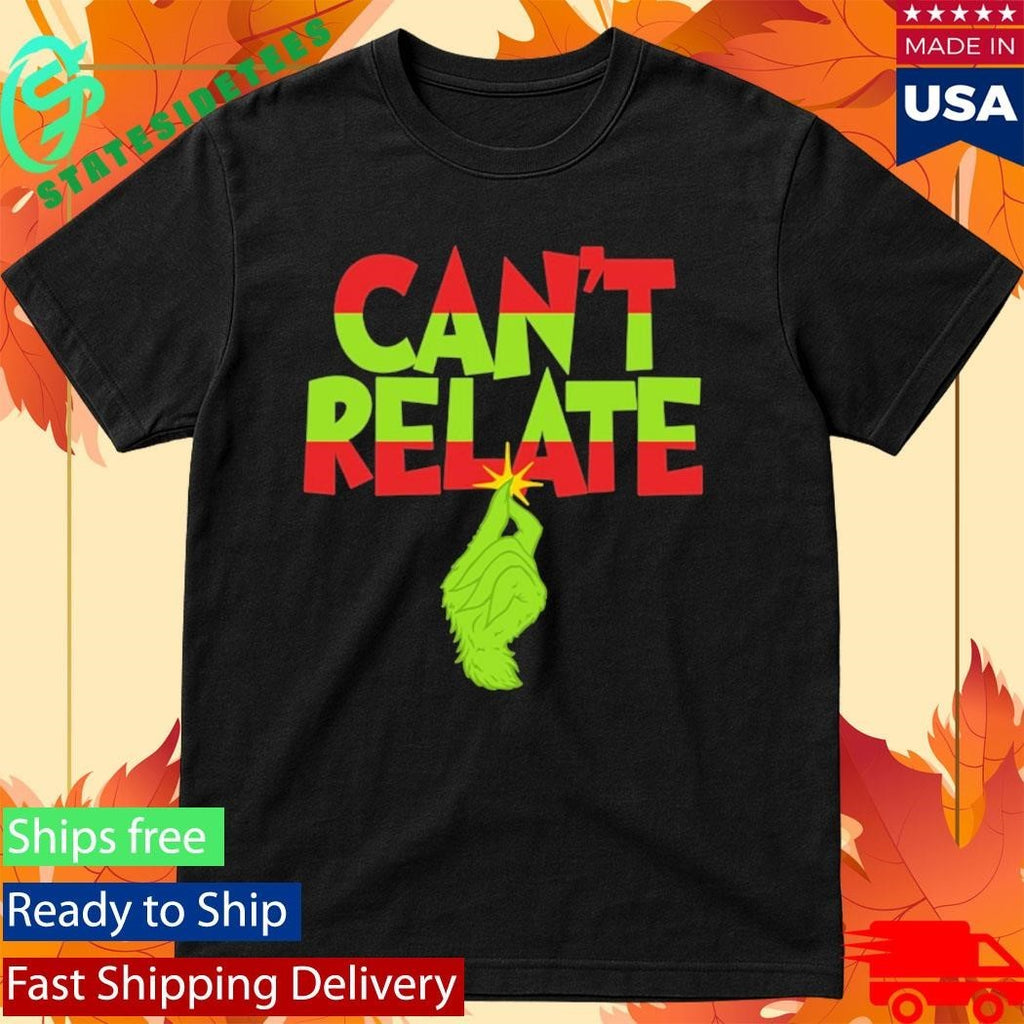 Can’t Relate Holiday Shirt Unisex , , , Long Sleeve Tee