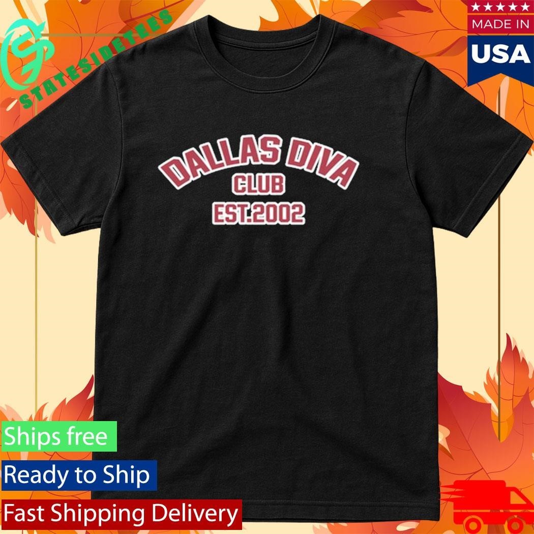 Canyounot Dallas Diva Club Est 2002 Shirt Unisex , , , Long Sleeve Tee