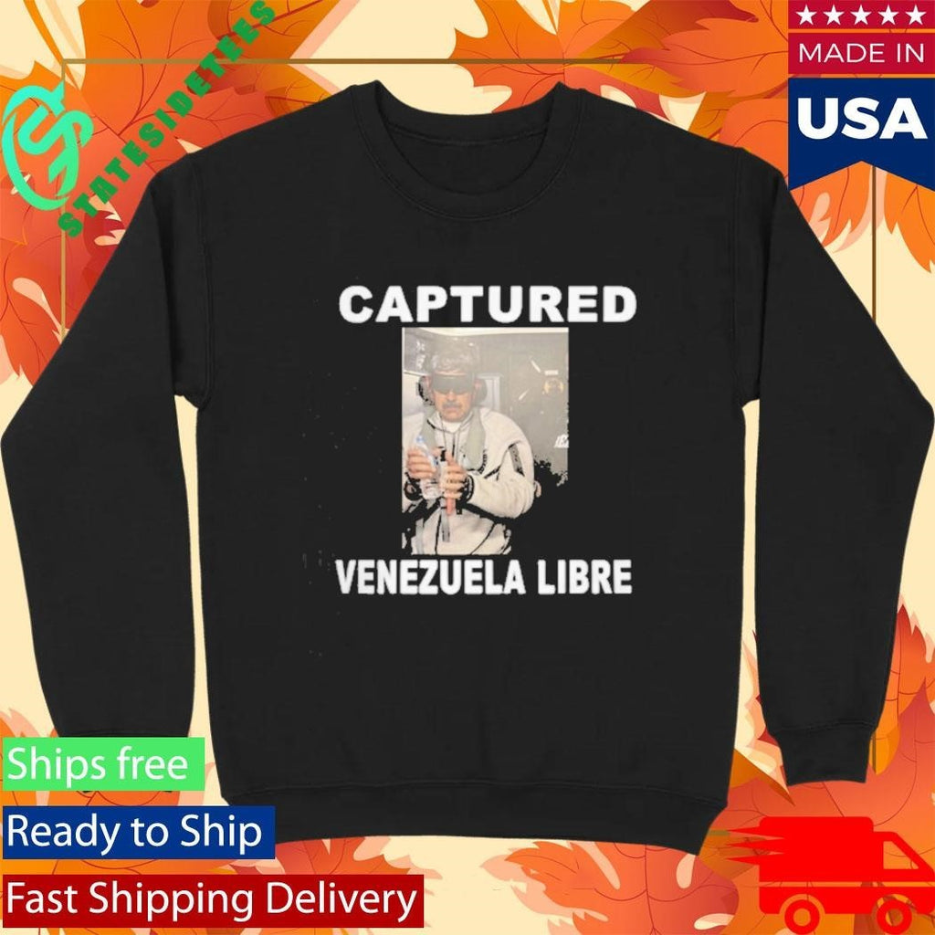 Captured Nicolas Maduro Venezuela Libre Shirt Unisex , , , Long Sleeve Tee