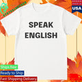 Carl Higbie Speak English Shirt Unisex , , , Long Sleeve Tee