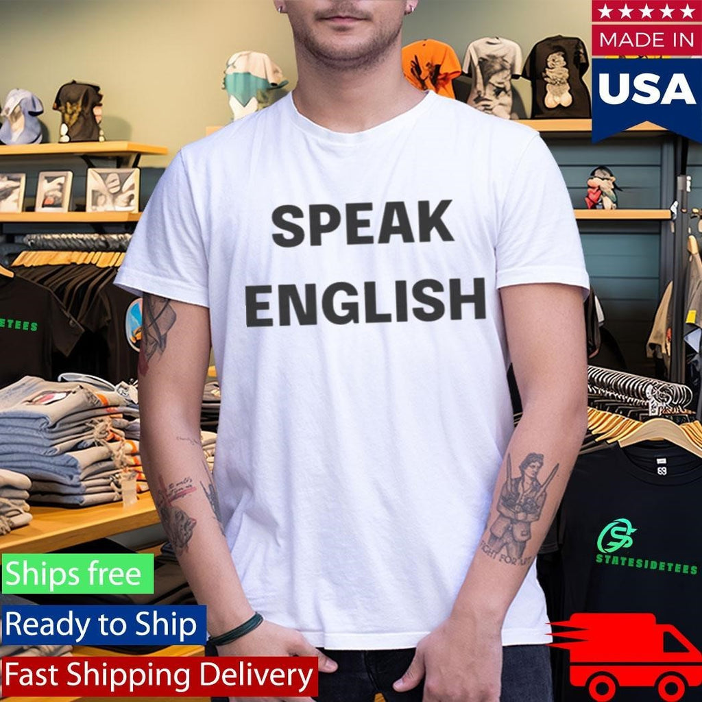 Carl Higbie Speak English Shirt Unisex , , , Long Sleeve Tee