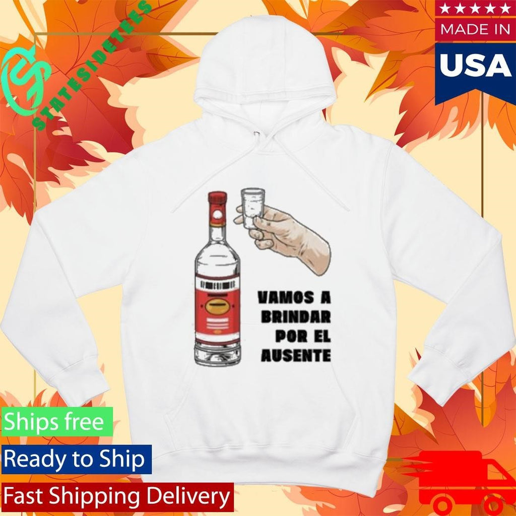 Cartel Vamos A Brindar Por El Ausente Camiseta Sem Shirt Unisex , , , Long Sleeve Tee