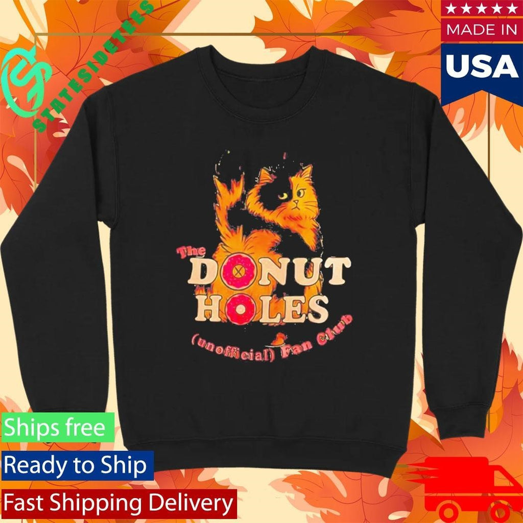 Cat The Donut Holes Unofficial Fan Club Shirt Unisex , , , Long Sleeve Tee