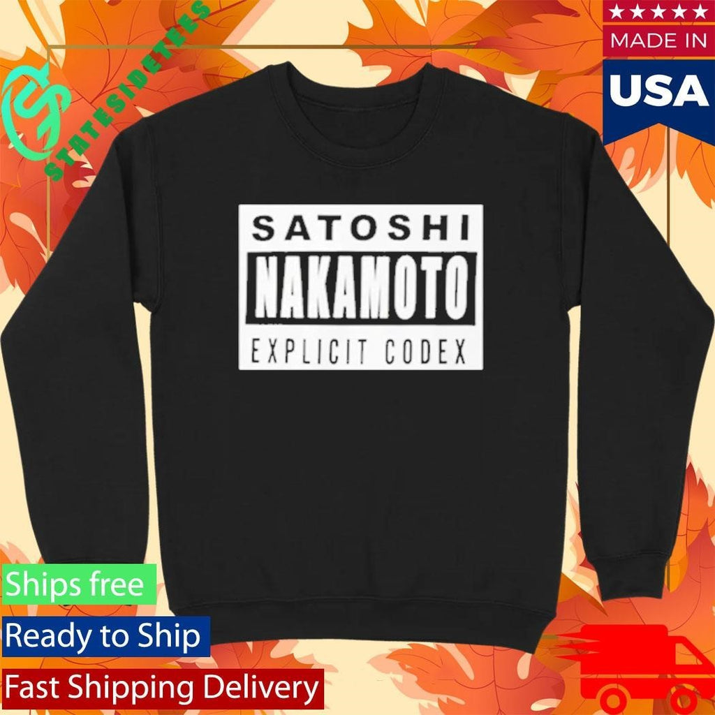 Chad Johnson Satoshi Nakamoto Explicit Codex Shirt Unisex , , , Long Sleeve Tee