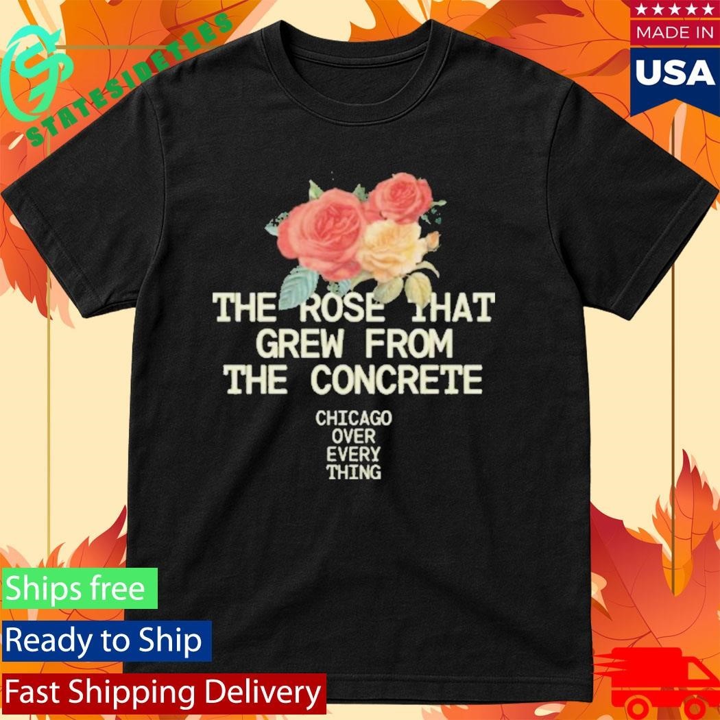 Chicago Over Everything Concrete Rose Shirt Unisex , , , Long Sleeve Tee