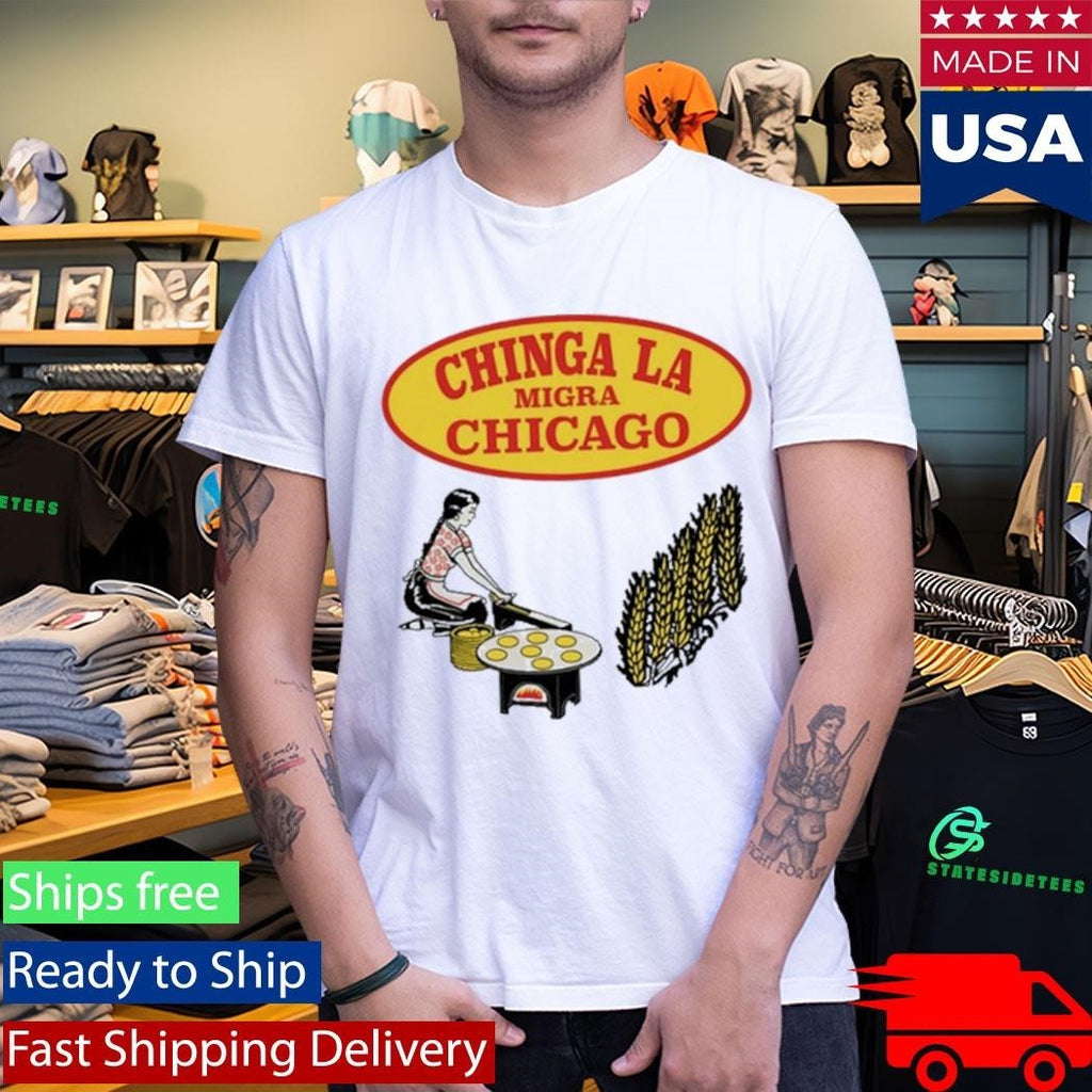 Chinga La Migra Chicago Shirt Unisex , , , Long Sleeve Tee