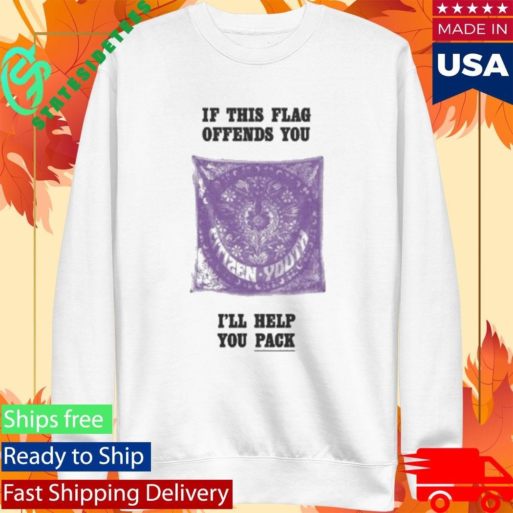 Citizen If This Flag Offends You I’ll Help You Pack Shirt Unisex , , , Long Sleeve Tee