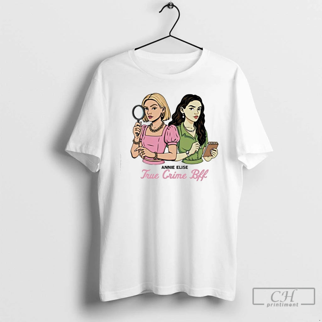 Classic Annie Elise True Crime Bff Graphic T Shirts